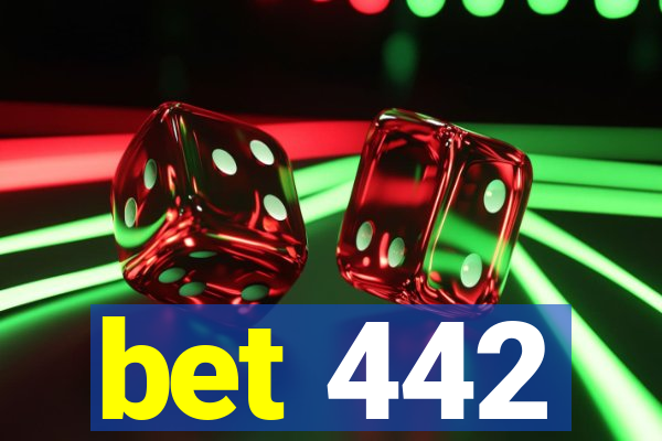 bet 442